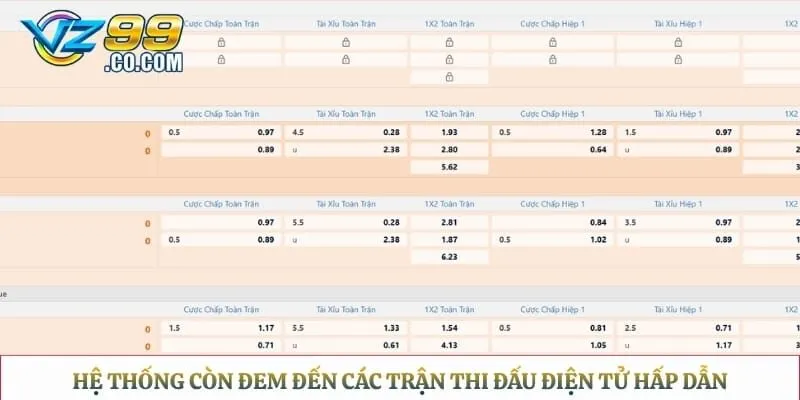 Hệ thống còn đem đến các trận thi đấu điện tử hấp dẫn