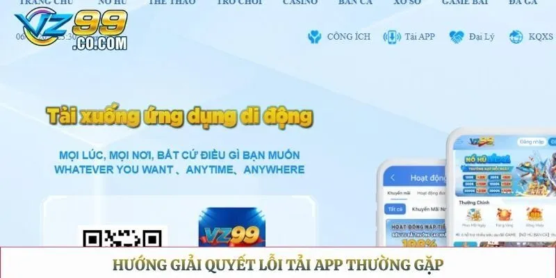 Hướng giải quyết lỗi tải app thường gặp